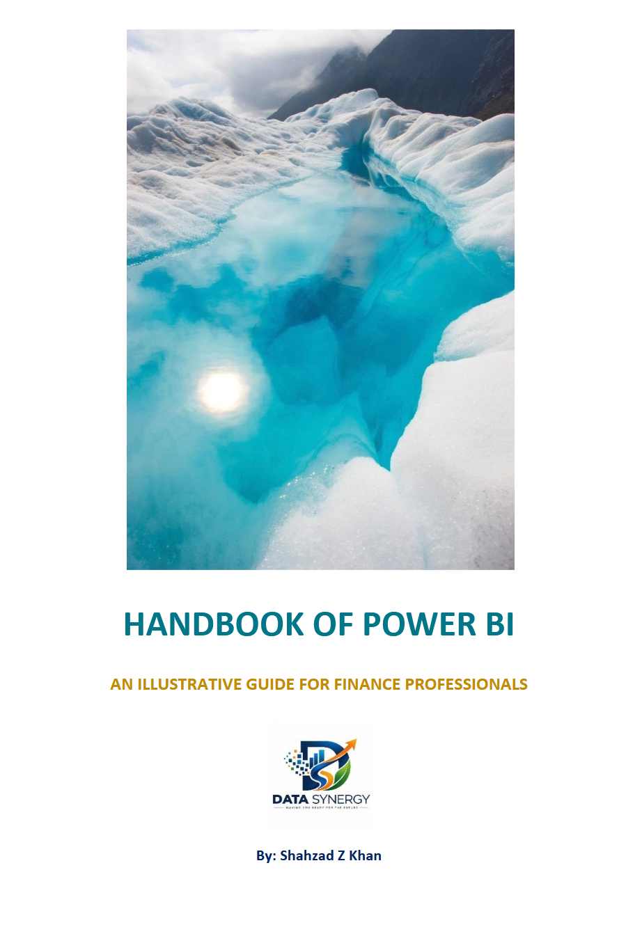 Handbook of Power BI — An Illustrative Guide by Shahzad Z. Khan